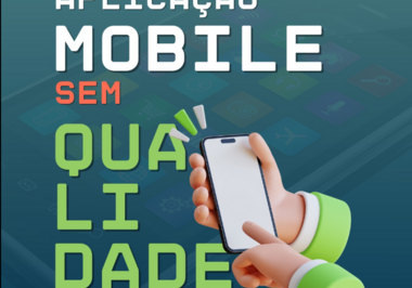 Aplicação Mobile SEM Qualidade