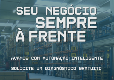 Seu negócio sempre a frente