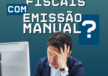 Notas fiscais com emissão manual?