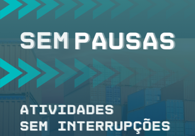 Sem pausas. Sem gargalos.