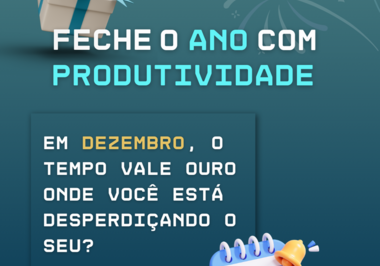 Em Dezembro, o tempo vale ouro