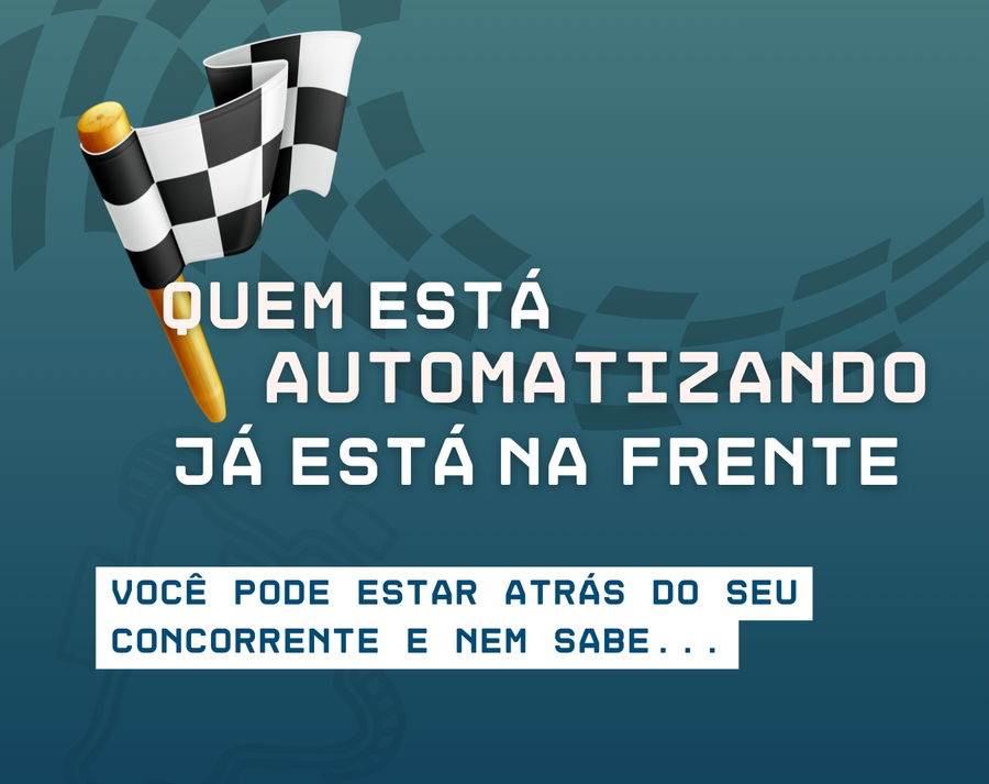 Automatizar não é apenas sobre tecnologia, é sobre produtividade, foco e competitividade